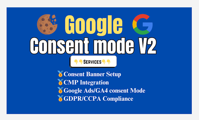 Gig Preview - Setup cookie consent banner google concent mode v2 via GTM for gads ga4 facebook