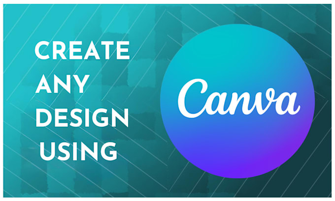 Gig Preview - Design anything in canva, canva logo, canva flyer, instagram post