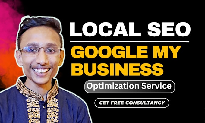 Gig Preview - Optimize your google my business for local business SEO