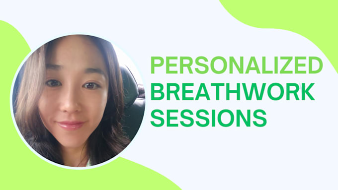 Gig Preview - Guide personally tailored breathwork sessions