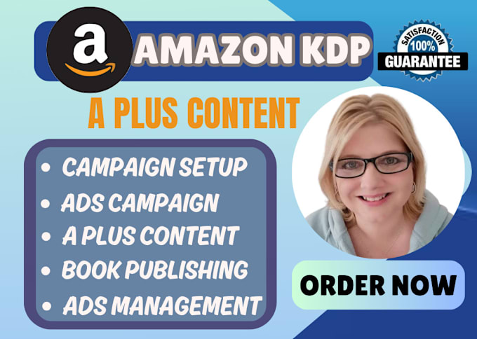 Gig Preview - Setup amazon kdp ads campaign and design a plus content