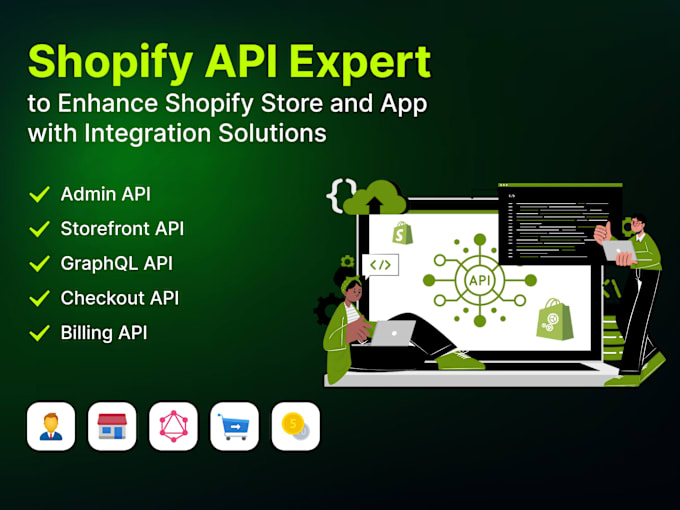 Gig Preview - Be your shopify API expert to enhance shopify store and apps with integration