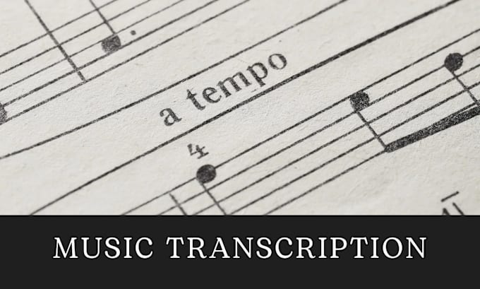 Gig Preview - Make a music transcription of any music