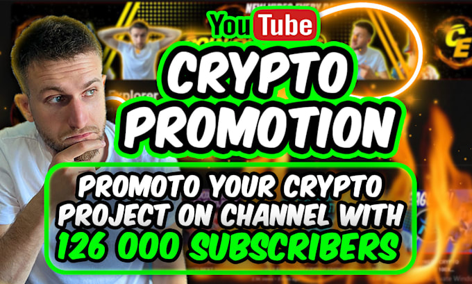 Gig Preview - Promote your crypto project on my yt channel