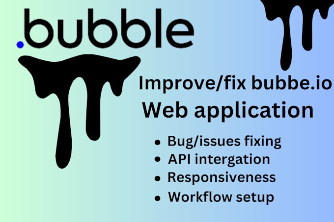 Bestseller - fix your bubble website bugs, API integration and responsiveness