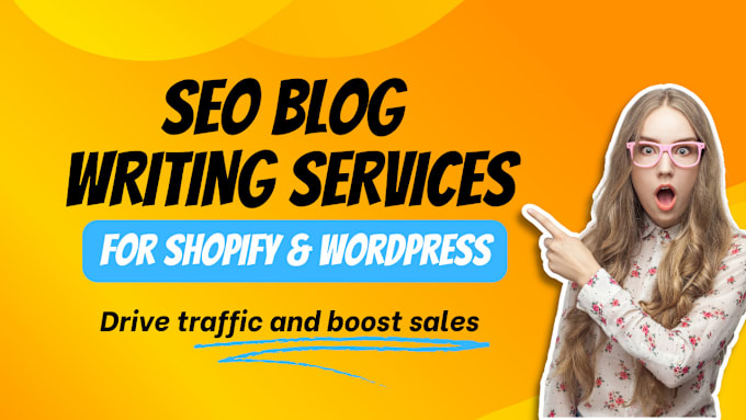 Gig Preview - Craft SEO blog posts for shopify wordpress