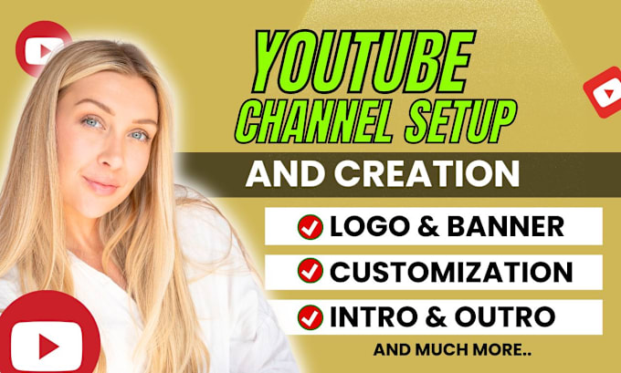 Gig Preview - Your youtube channel create and setup