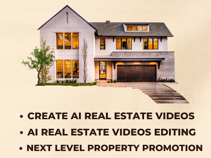 Gig Preview - Create ai real estate video, next level property promotion