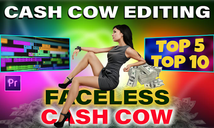 Gig Preview - Edit your cash cow videos with a unique style