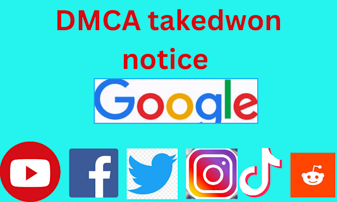 Gig Preview - Send dmca takedown notice google, tiktok, reddit, twitter, shopify and talegram