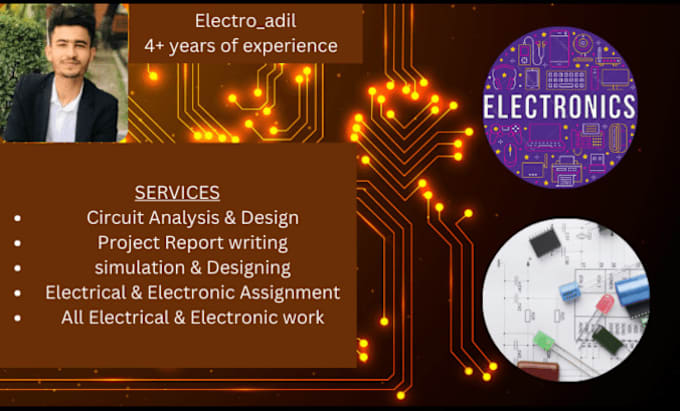 Gig Preview - Assist in electrical , electronics engineering tasks, report and project