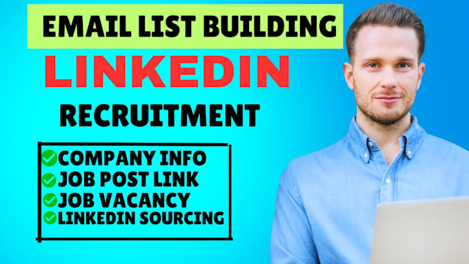 Gig Preview - Do linkedin recruiting, sourcing, and email list building