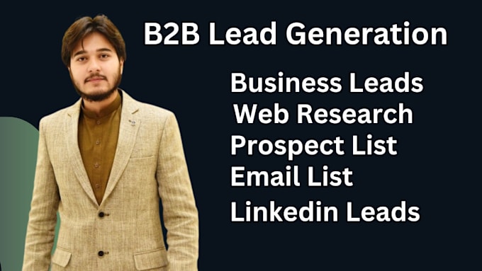 Gig Preview - Do b2b lead generation, linkedin lead generation, and prospect contact list