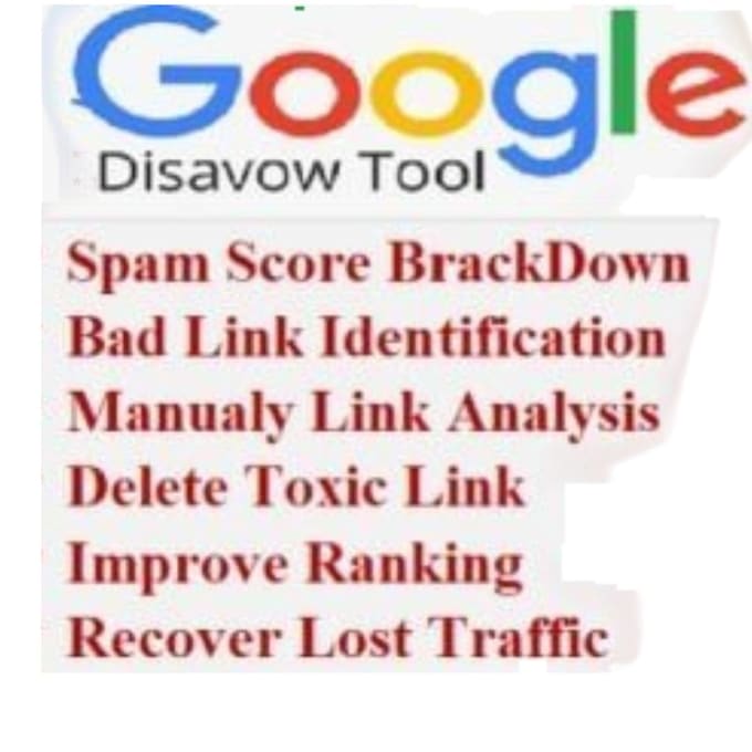 Gig Preview - Disavow bad backlinks and remove spam score of your website