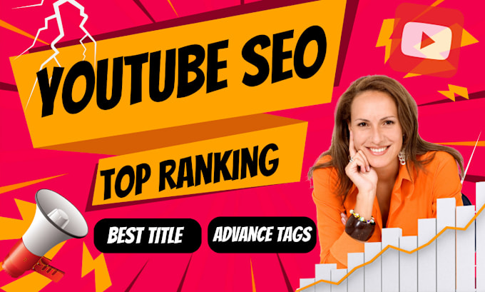 Gig Preview - Do best youtube video SEO for top ranking