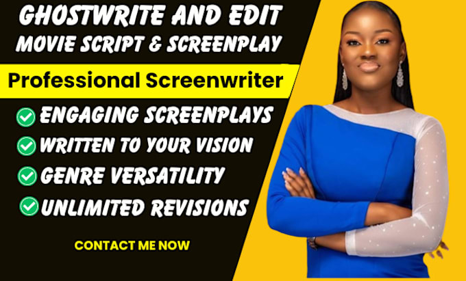 Gig Preview - Ghostwrite or edit engaging movie script, screenplay, film script, synopsis