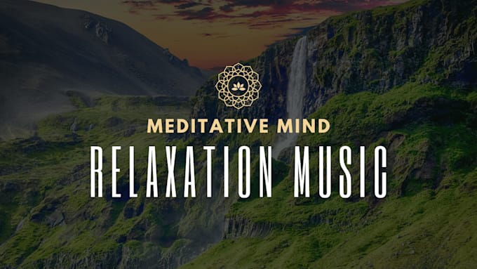 Gig Preview - Create meditation video for your business
