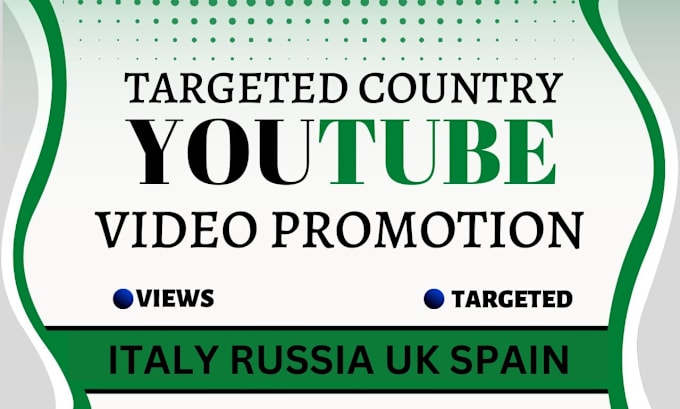 Gig Preview - Do youtube video promotion in italy russia uk spain