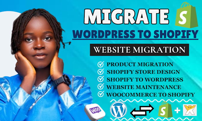 Gig Preview - Migrate wordpress woocommerce to shopify, migrate squarespace, shopify migration