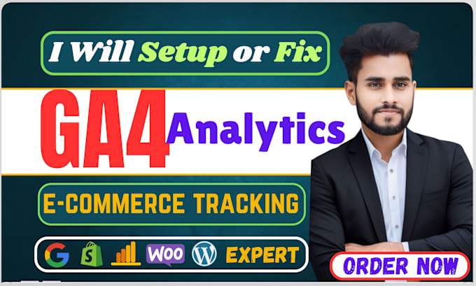 Gig Preview - Setup  or fix google analytics ga4 ecommerce tracking  conversions