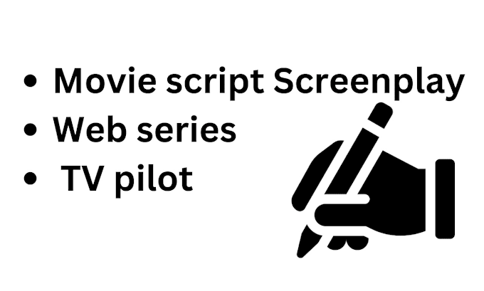 Gig Preview - Create a movie script, screenplay web series or TV pilot