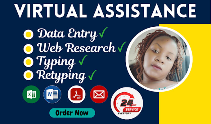 Gig Preview - Be your virtual assistant for data entry, web research, typing and retyping