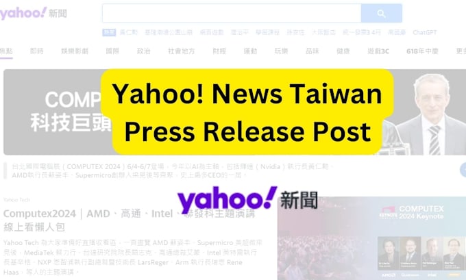 Gig Preview - Post a news release on yahoo taiwan