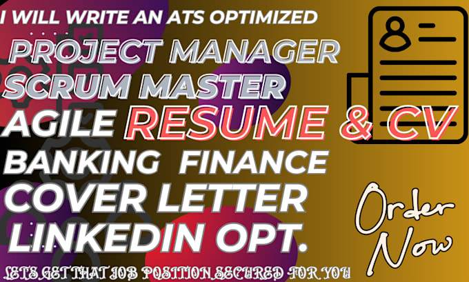 Gig Preview - Write a project management resume, scrum master, banking resume and cover letter