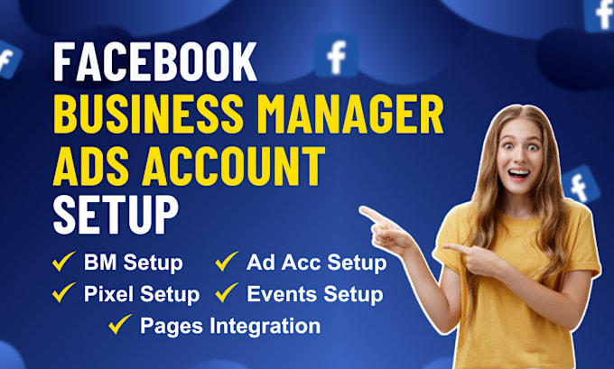 Gig Preview - Create or fix facebook business manager, ads accounts, pixel, business pages