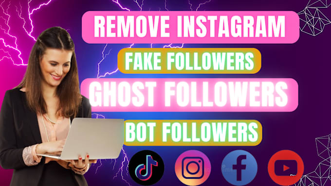 Gig Preview - Erease all bot, fake , ghost, and inactive followers following your acount