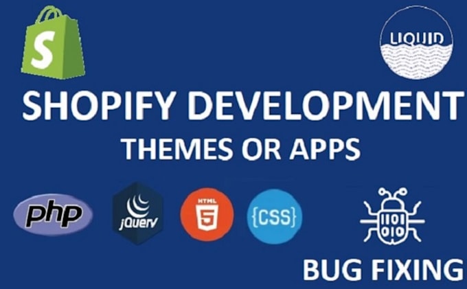 Gig Preview - Provide shopify app development and bug fixing services