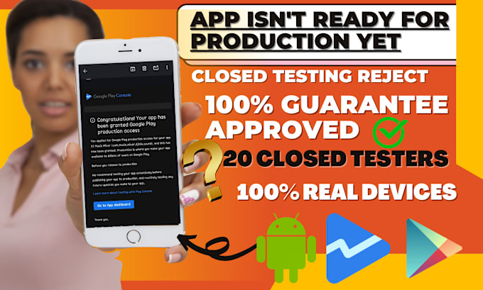 Gig Preview - Resolve issue your app is not ready for production yet google play console