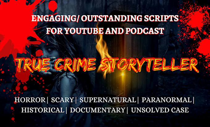 Gig Preview - Research and write documentary horror youtube true crime podcast bodycam crime