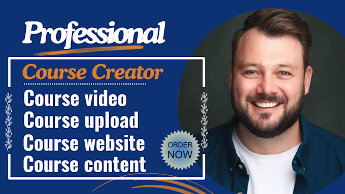 Gig Preview - Create online course content, kajabi course, culinary website, video course