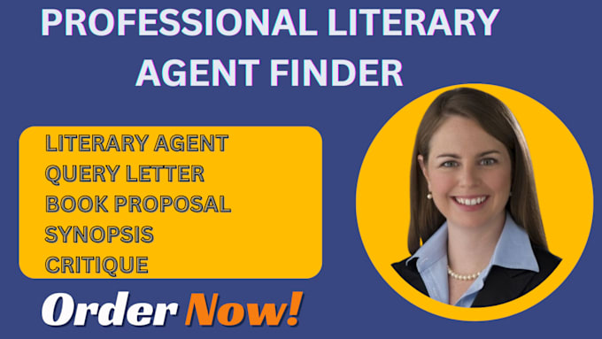 Gig Preview - Write query letter, find literary agent, synopsis, book proposal, book publish