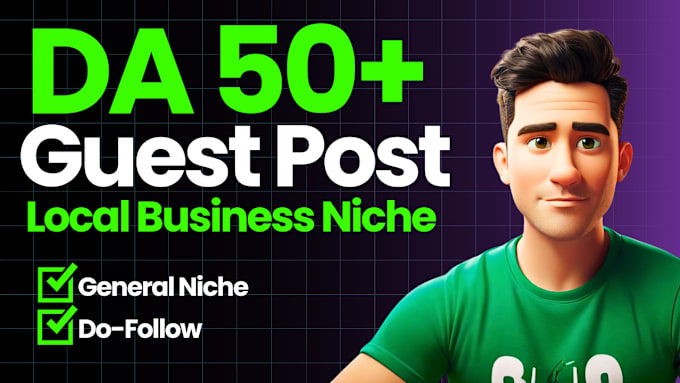 Gig Preview - Publish guest post on da 50 plus in local business niche