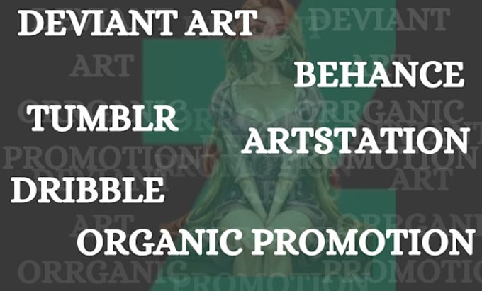 Gig Preview - Promote your deviantart, tumblr, behance, artstation, dribble, nsfw to get views