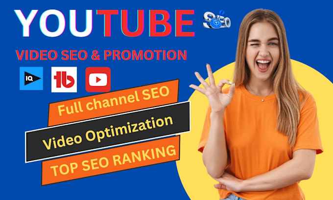 Gig Preview - Do youtube channel optimization and  SEO for ranking on search result