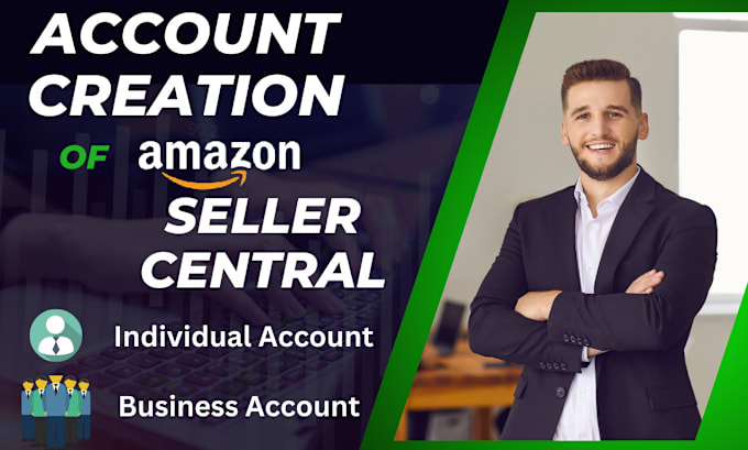 Gig Preview - Setup, create and optimize your business and individual seller central account