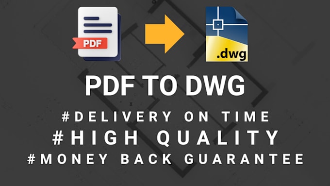 Gig Preview - Convert PDF to dwg, floor plans, architectural drawings, PDF to cad in autocad