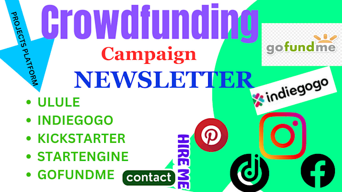 Gig Preview - Design compelling crowdfunding newsletter via premiumtool indiegogo gofundme kks