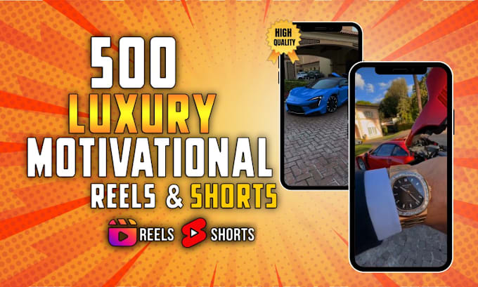 Gig Preview - Create 500 luxury motivational youtube shorts, and instagram reels