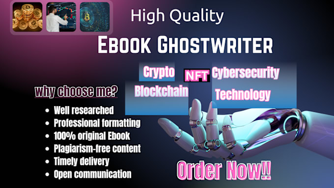 Gig Preview - Write on cybersecurity, technology, nft, crypto, blockchain, ebook ghostwriter