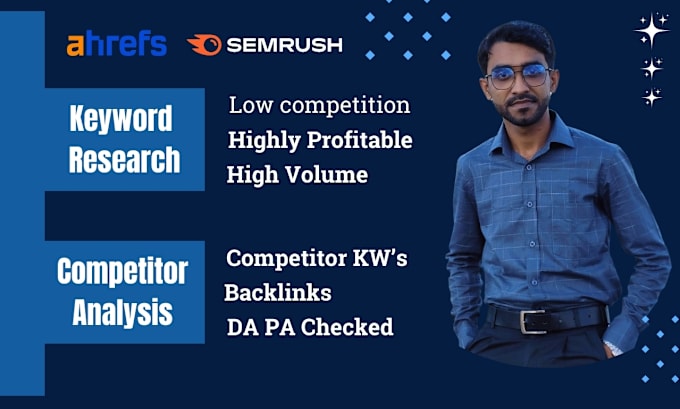 Gig Preview - Do SEO keyword research and competitor analysis using semrush and ahrefs