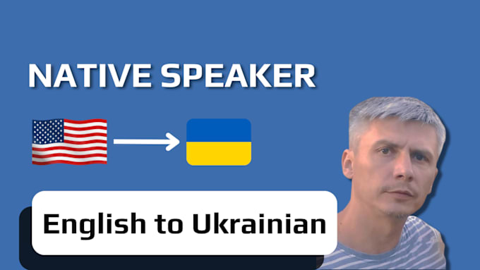 Gig Preview - Do a translation from english to ukrainian