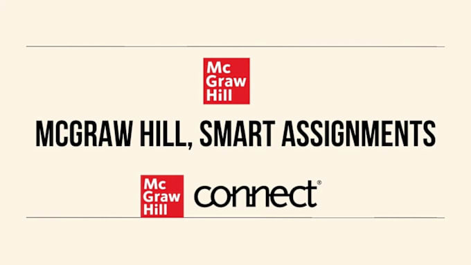 Gig Preview - Do mcgraw hill, self assessments, smartbooks, connect course