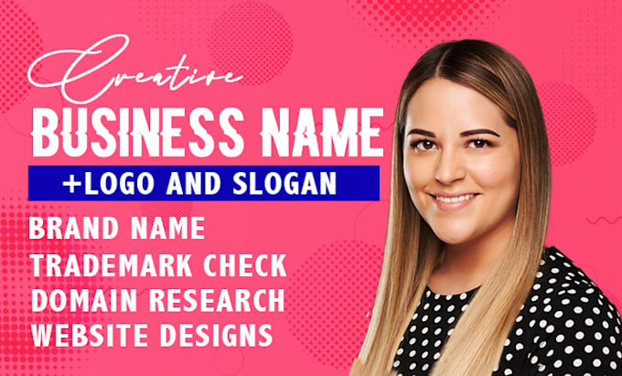 Gig Preview - Creatively design your business name, slogan, logo and responsive website