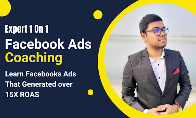 Gig Preview - Be your 1 on 1 facebook ads coach and teacher