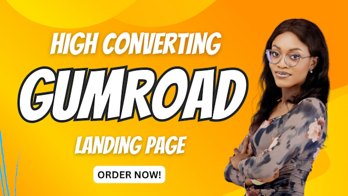 Gig Preview - Help you build a high converting product gumroad landing page store