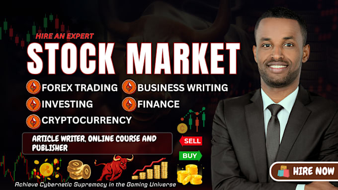 Gig Preview - Write you stock market, finance, trading, investment, article writer, SEO writer